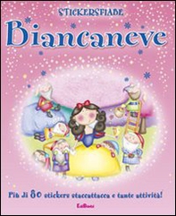 Biancaneve. Stickersfiabe. Con adesivi - Librerie.coop