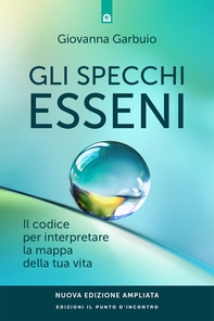 Gli specchi esseni - N.E. - Librerie.coop Gli specchi esseni - N.E. - Librerie.coop
