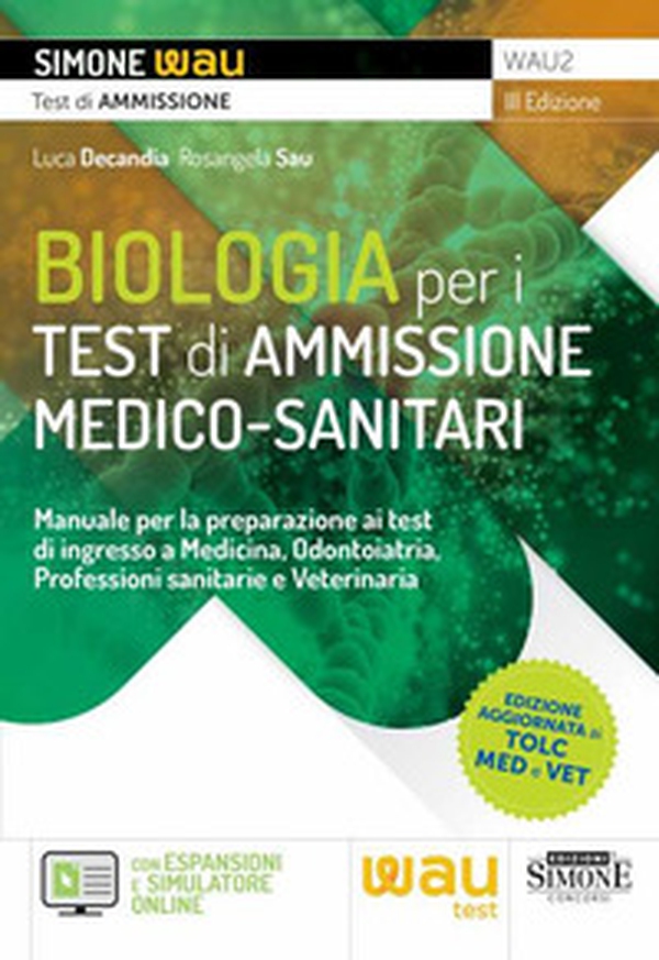 Biologia per i test di ammissione medico-sanitari. Manuale per la preparazione ai test di ingresso a Medicina, Odontoiatria, Professioni sanitarie e Veterinaria - Librerie.coop Biologia per i test di ammissione medico-sanitari. Manuale per la preparazione ai test di ingresso a Medicina, Odontoiatria, Professioni sanitarie e Veterinaria - Librerie.coop