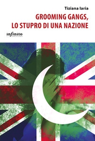 Grooming gangs, lo stupro di una nazione - Librerie.coop