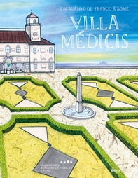 Villa Médicis. Ediz. italiana e francese - Librerie.coop