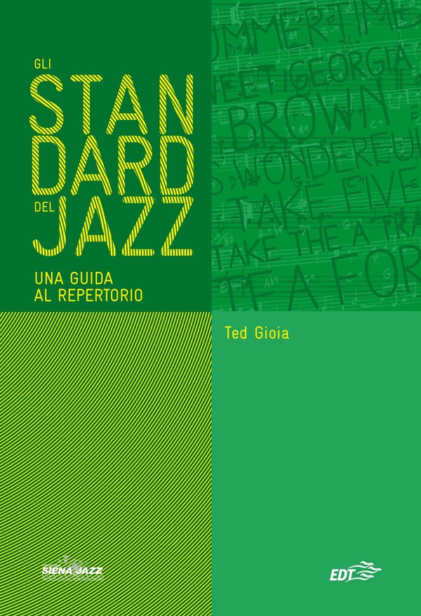 Gli standard del jazz - Librerie.coop Gli standard del jazz - Librerie.coop