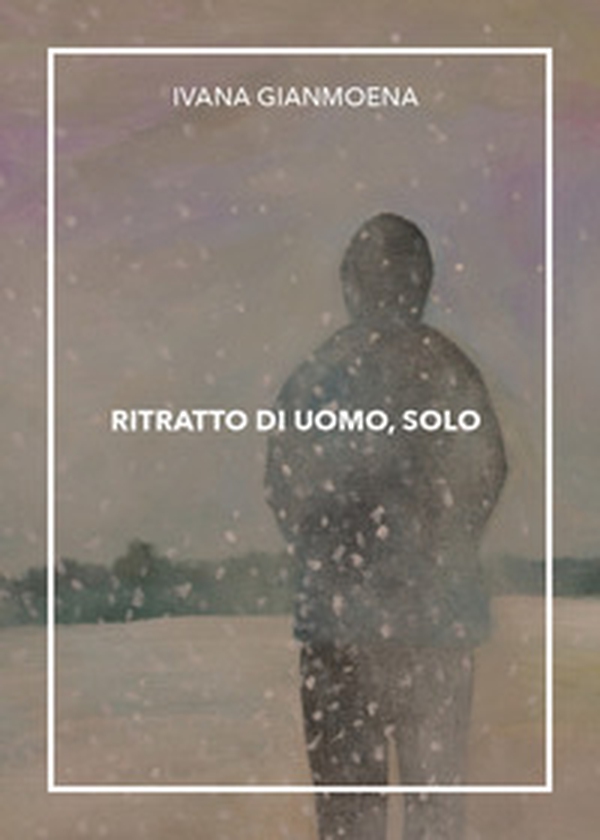 Ritratto di uomo, solo - Librerie.coop