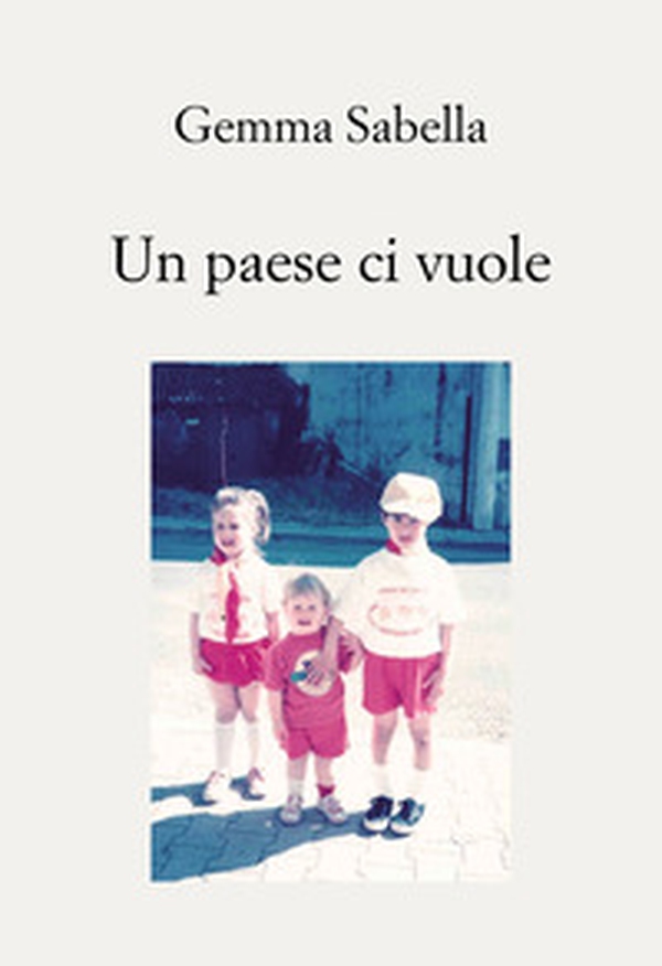 Un paese ci vuole - Librerie.coop Un paese ci vuole - Librerie.coop