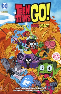 Party, party! Teen Titans go! - Librerie.coop