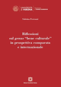Riflessioni sul genus «bene culturale» in prospettiva comparata e internazionale - Librerie.coop