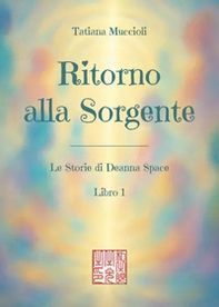 Ritorno alla sorgente - Vol. 1 - Librerie.coop