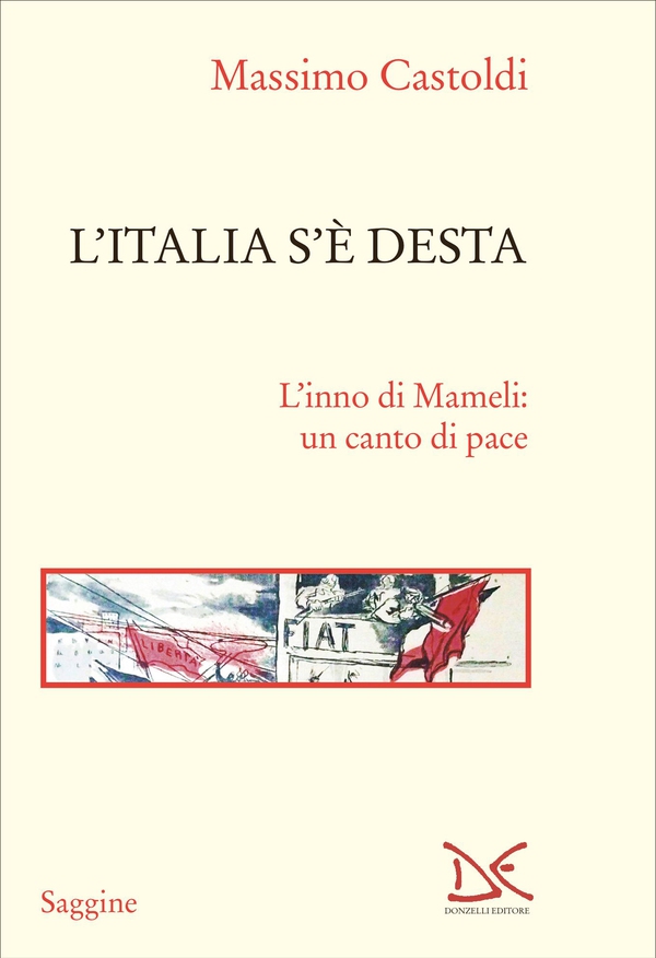 L'Italia s'è desta - Librerie.coop L'Italia s'è desta - Librerie.coop
