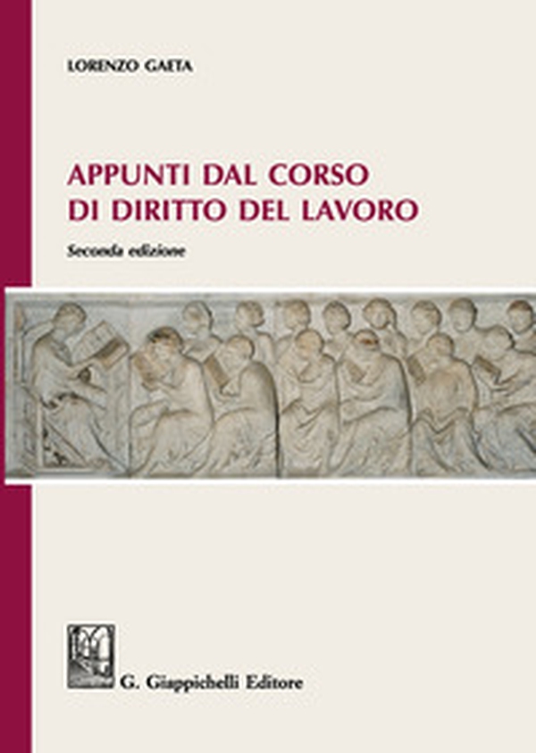 Appunti dal corso di diritto del lavoro - Librerie.coop Appunti dal corso di diritto del lavoro - Librerie.coop