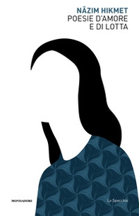 Poesie d'amore e di lotta - Librerie.coop