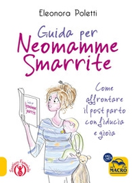 Guida per neomamme smarrite - Librerie.coop