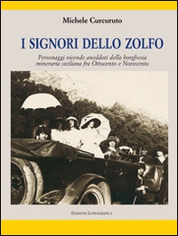I signori dello zolfo - Librerie.coop