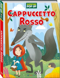 Cappuccetto rosso. Superfiabe pop up - Librerie.coop