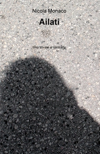 Ailati. Uno stivale al contrario - Librerie.coop