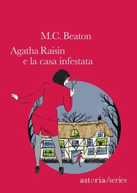 Agatha Raisin e la casa infestata - Librerie.coop