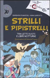 Strilli e pipistelli. Tra letti vuoti e libri notturni - Librerie.coop Strilli e pipistelli. Tra letti vuoti e libri notturni - Librerie.coop