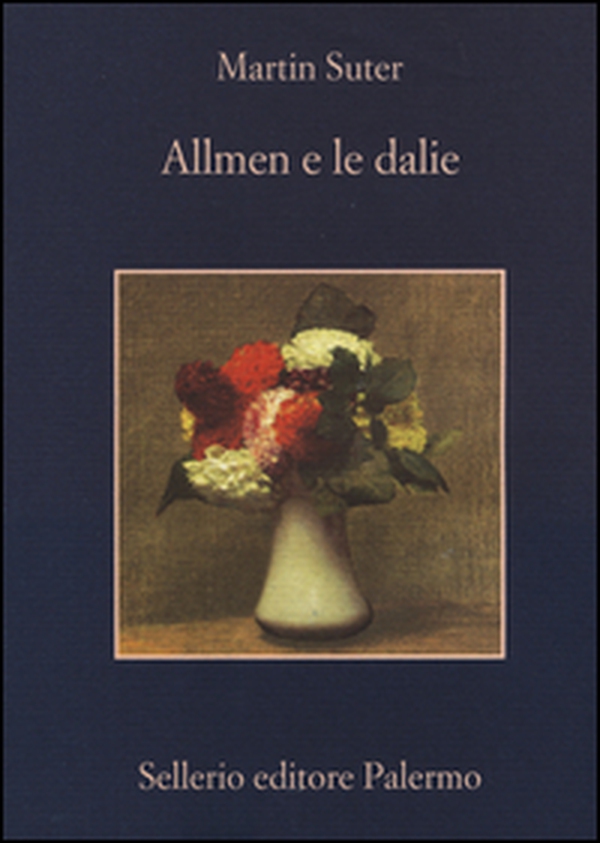 Allmen e le dalie - Librerie.coop Allmen e le dalie - Librerie.coop