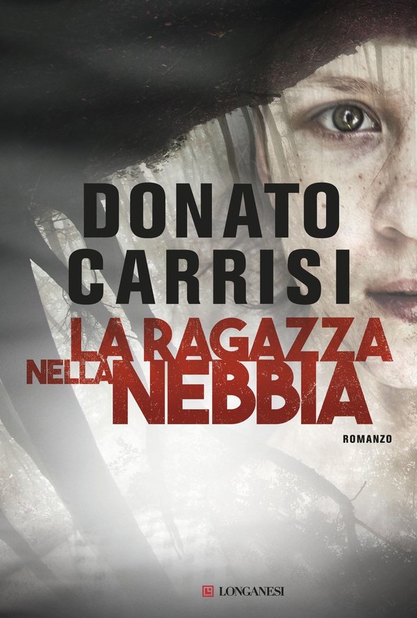 La ragazza nella nebbia - Librerie.coop La ragazza nella nebbia - Librerie.coop