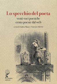 Lo specchio del poeta. Venti voci poetiche, cento poesie dal web - Librerie.coop Lo specchio del poeta. Venti voci poetiche, cento poesie dal web - Librerie.coop