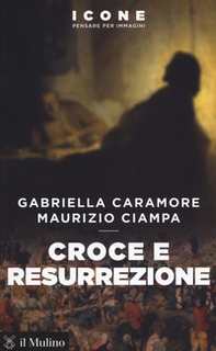 Croce e resurrezione - Librerie.coop