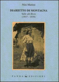 Diarietto di montagna. Valle del Biois (1937-1939) - Librerie.coop