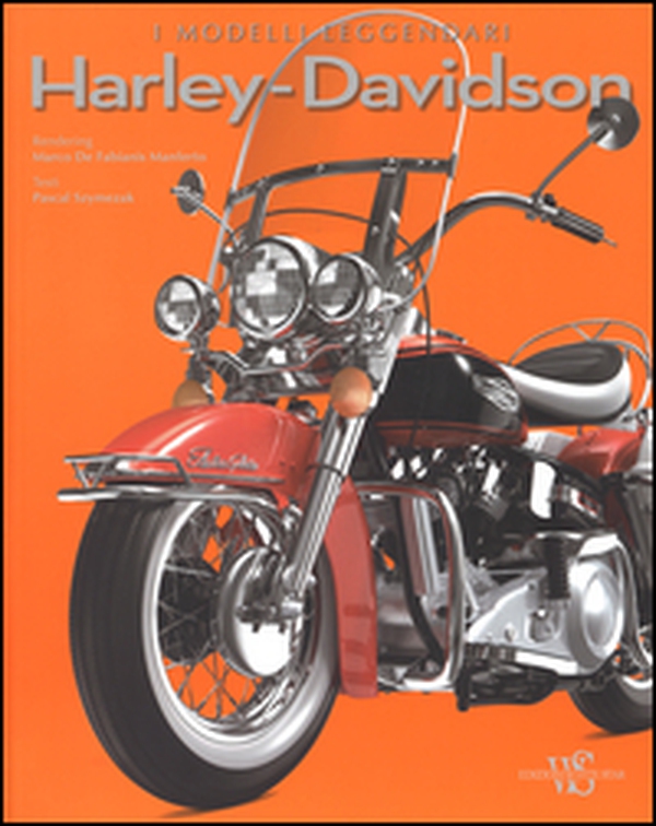Harley-Davidson. I modelli leggendari - Librerie.coop Harley-Davidson. I modelli leggendari - Librerie.coop
