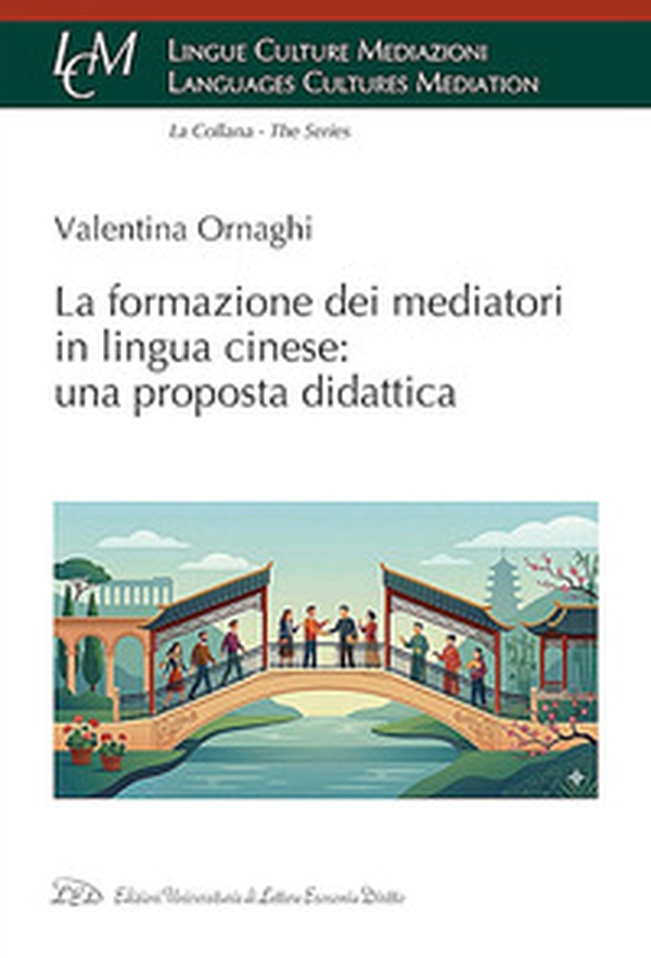 La formazione dei mediatori in lingua cinese: una proposta didattica - Librerie.coop