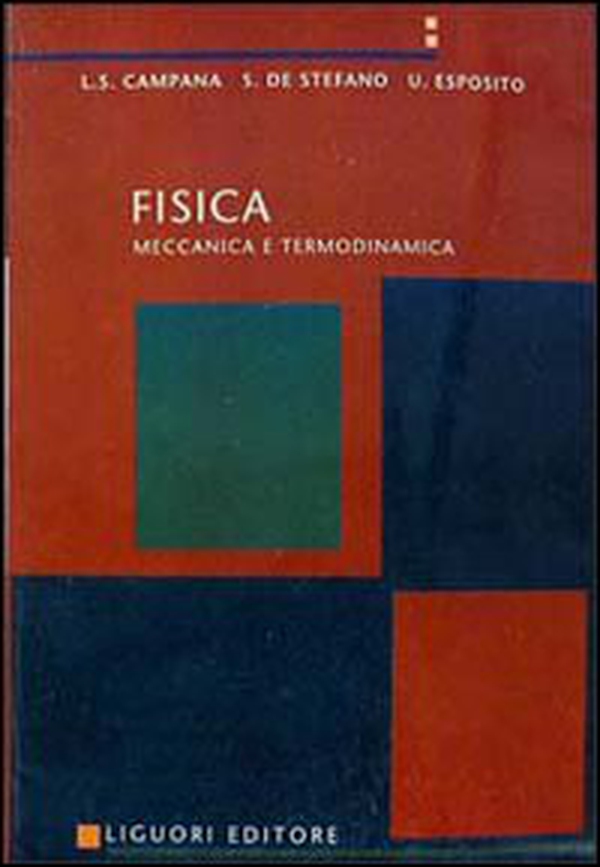 Fisica. Meccanica e termodinamica - Librerie.coop