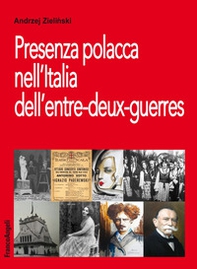 Presenza polacca nell'Italia dell'entre-deux-guerres - Librerie.coop