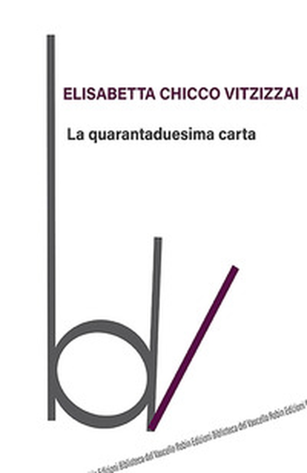 La quarantaduesima carta - Librerie.coop La quarantaduesima carta - Librerie.coop