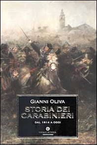 Storia dei carabinieri. Dal 1814 a oggi - Librerie.coop