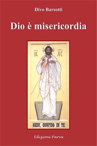 Dio è misericordia - Librerie.coop