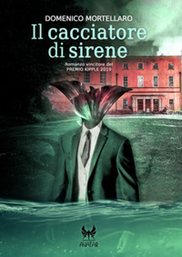 Il cacciatore di sirene - Librerie.coop Il cacciatore di sirene - Librerie.coop