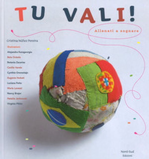 Tu vali! Allenati a sognare - Librerie.coop Tu vali! Allenati a sognare - Librerie.coop