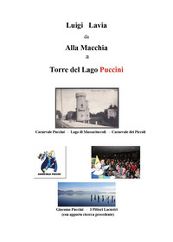Da alla Macchia a Torre del Lago Puccini - Librerie.coop Da alla Macchia a Torre del Lago Puccini - Librerie.coop