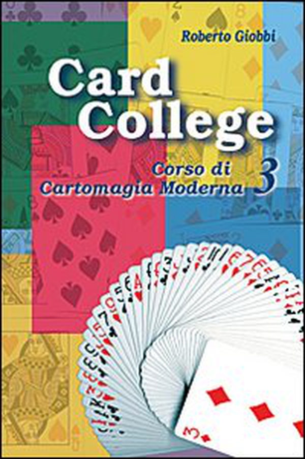 Card college. Corso di cartomagia moderna - Librerie.coop Card college. Corso di cartomagia moderna - Librerie.coop