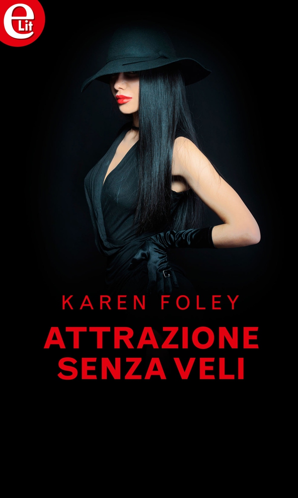 Attrazione senza veli (eLit) - Librerie.coop Attrazione senza veli (eLit) - Librerie.coop