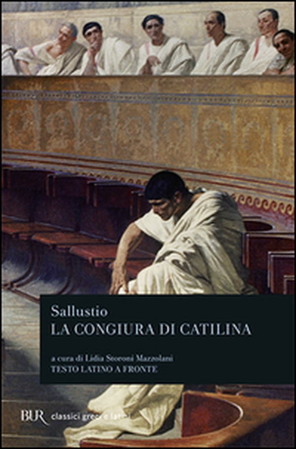 La congiura di Catilina. Testo latino a fronte - Librerie.coop La congiura di Catilina. Testo latino a fronte - Librerie.coop
