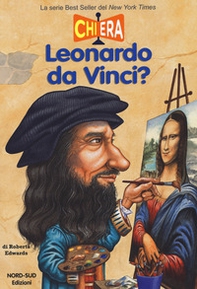 Chi era Leonardo da Vinci? - Librerie.coop