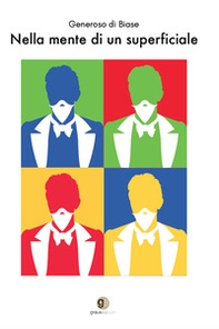 Nella mente di un superficiale - Librerie.coop