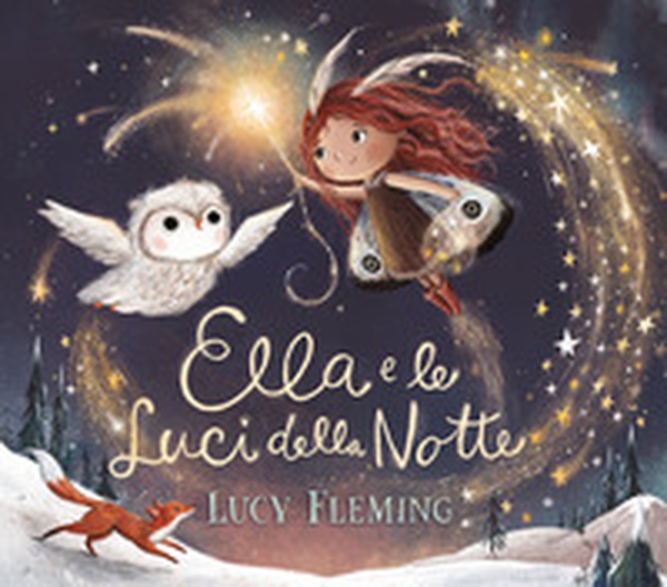 Ella e le luci della notte - Librerie.coop Ella e le luci della notte - Librerie.coop