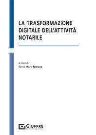 La trasformazione digitale dell'attività notarile - Librerie.coop