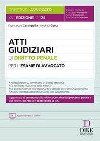 Atti giudiziari di diritto penale per l'esame di avvocato - Librerie.coop