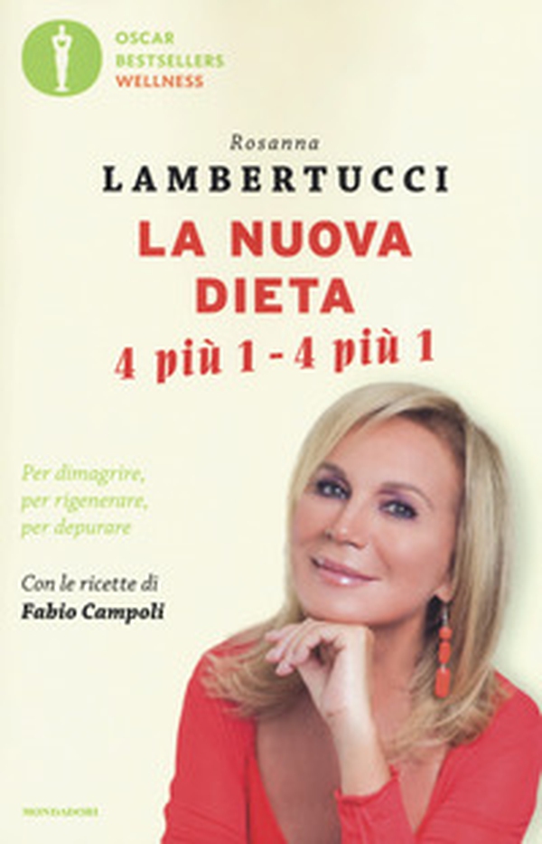 La nuova dieta 4 più 1 - 4 più 1. Per dimagrire, per rigenerare, per depurare - Librerie.coop La nuova dieta 4 più 1 - 4 più 1. Per dimagrire, per rigenerare, per depurare - Librerie.coop