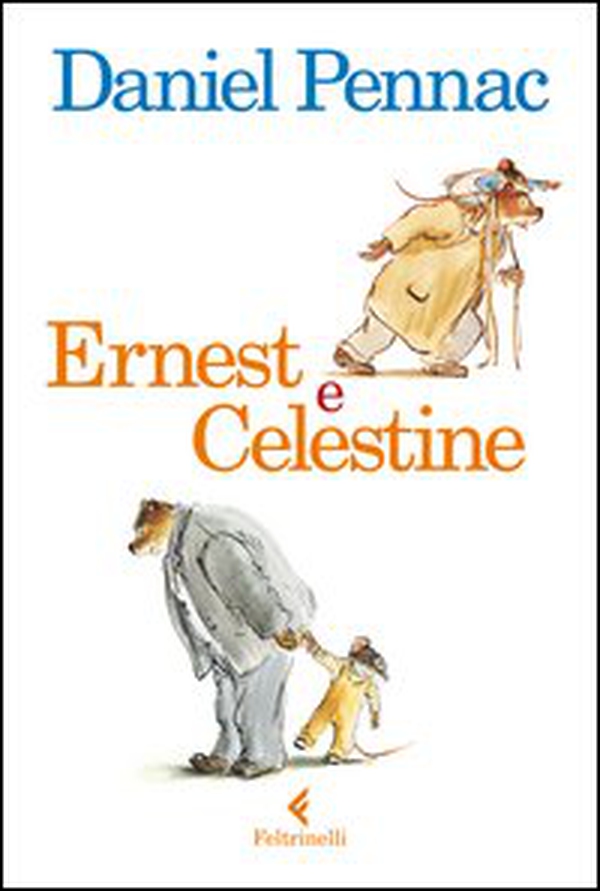 Ernest e Celestine - Librerie.coop Ernest e Celestine - Librerie.coop