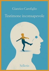 Testimone inconsapevole - Librerie.coop Testimone inconsapevole - Librerie.coop