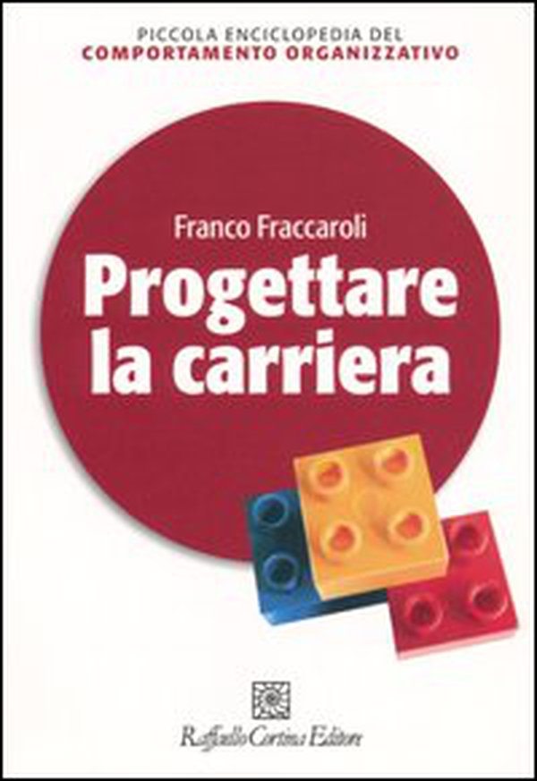 Progettare la carriera - Librerie.coop Progettare la carriera - Librerie.coop