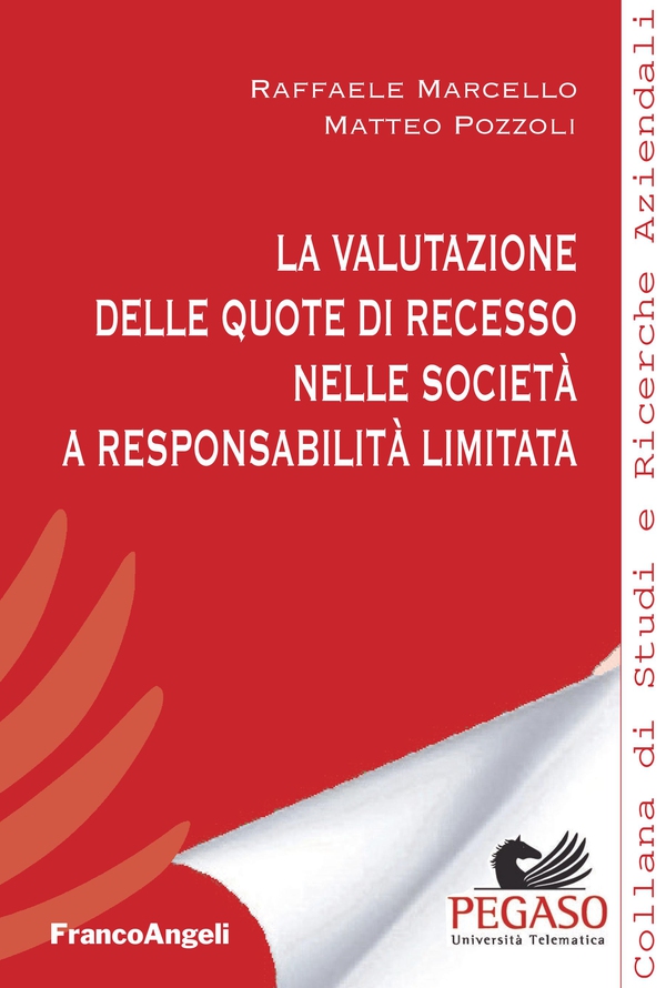 La valutazione delle quote di recesso nelle società a responsabilità limitata - Librerie.coop La valutazione delle quote di recesso nelle società a responsabilità limitata - Librerie.coop