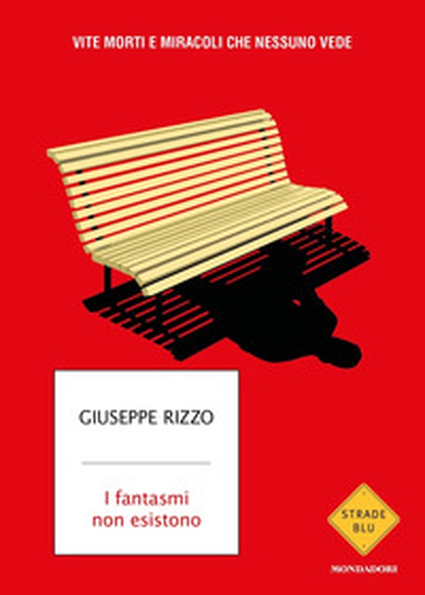I fantasmi non esistono. Vite morti e miracoli che nessuno vede - Librerie.coop I fantasmi non esistono. Vite morti e miracoli che nessuno vede - Librerie.coop