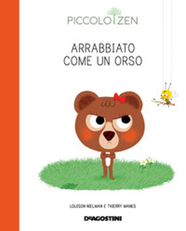 Arrabbiato come un orso. Piccolo zen - Librerie.coop Arrabbiato come un orso. Piccolo zen - Librerie.coop